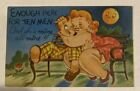 Vintage Comic Humor Linen Postcard Enough For Ten Men Love Voluptuous Woman
