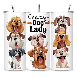 Crazy Dog Lady Bottle Coffee Cup 20oz Stainless Steel Tumbler Straw Lid - Picture 1 of 1