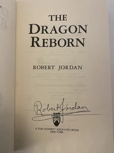 🔥 SIGNED Robert Jordan The Dragon Reborn 1st Edition / 1st Print Very Good! - Imagen 1 de 14