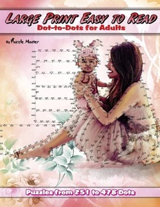 NEW BOOK - Large Print Easy to Read Dot-to-Dots for Adults: Volume 9 - Picture 1 of 1