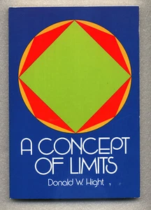 A Concept of Limits - Donald W. Hight - Dover Trade Paperback - Picture 1 of 2