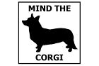 Mind the Cardigan Corgi - Gate/Door Ceramic Tile Sign