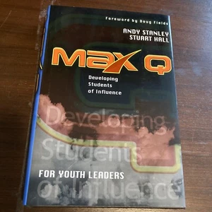 Max Q: Developing Students of Influence by Stanley / Hall - Hardcover - Picture 1 of 7
