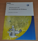 Selbststudienprogramm SSP 334 VW Kraftstoffsystem FSI Motoren Konstruktion