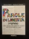 Parole In Libertá (Vigilata), Paperback, Very Good Condition.
