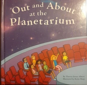 OUT AND ABOUT AT THE PLANETARIUM - Field Trips (2004) by Theresa Jarosz Alberti - Bild 1 von 7