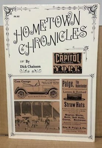 Hometown Chronicles by Dick Chaisson (1985, Trade Paperback) E7 - Imagen 1 de 11