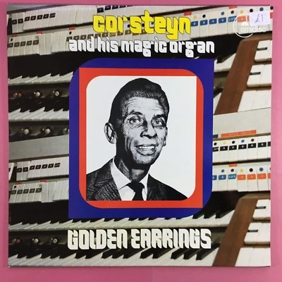 Cor Steyn & His Magic Organ - Golden Earrings - EMIDISC 5C-048-506-80 Ex - Image 1 of 3