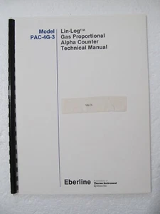 EBERLINE Lin-Log Gas Proportional Alpha Counter PAC-4G-3 TECHNICAL MANUAL - Picture 1 of 8
