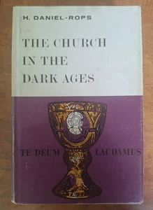 History of the Church of Christ #2 The Church in the Dark Ages, 397-1050 - Picture 1 of 1