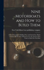 Nine Motorboats and how to Build Them (Hardback)