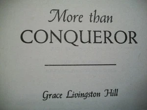 More Than Conquerer (Grace Livingston Hill, 1944 Hardcover) - Picture 1 of 9
