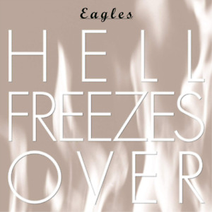Eagles Hell Freezes Over (CD) 25th Anniversary  Album