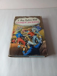 A Boy Fighter with Andrew Jackson by H.C. Thomas (1946, Hardcover) - Picture 1 of 15