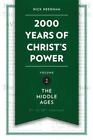 2000 Years Of Christs Power Vol. 2 UC Needham Nick Christian Focus Publications 