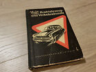 Kraftfahrzeug und Verkehrskunde Lehrbuch DDR Oldtimer 1950 er Jahre lernen Schul