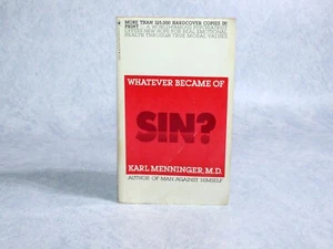 Whatever Became Of Sin? - Karl Menninger (1978, Paperback) First Bantam Edition - Foto 1 di 7
