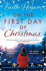 On the First Day of Christmas: the most gorgeous and emotional new festive read