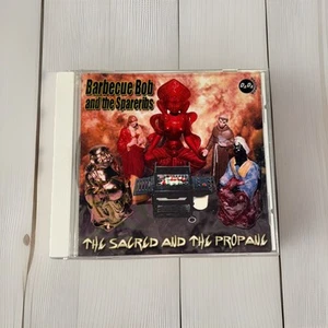 Sacred & the Propane by Barbecue Bob & the Spareribs (CD, 2002) Mint Disc! - Picture 1 of 3