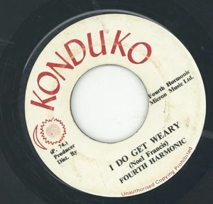 " I DO GET WEARY." fourth harmonic. KONDUKO 7in 1974. - Picture 1 of 2