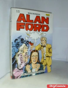 ALAN FORD - N. 455 - MAGGIO 2007 - UNA PROPOSTA STUPEFACENTE Max Bunker FUMETTO - Foto 1 di 3