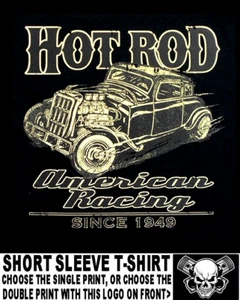 Old School Hot Rod Original American Stock Car Racing Since 1949 T-Shirt WS600 - Picture 1 of 24