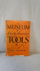 A Museum of Early American Tools by Eric Sloane 1974 PB Book - Picture 1 of 3