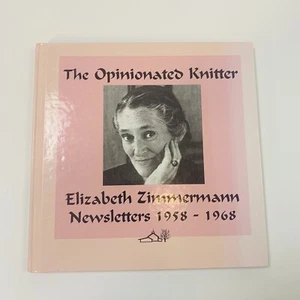 The Opinionated Knitter - Elizabeth Zimmermann - Newsletters 1958-1968 (HC) - Picture 1 of 7