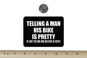 3 x 4 Biker Refrigerator Magnet Telling A Man Is Bike BM817 - Picture 1 of 1