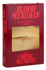 Cormac McCarthy / Blood Meridian / First Edition, 1st Printing in DJ / RH, 1985 - Picture 1 of 1