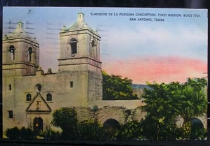 San Antonio, Texas - Mission de la Purisma Conception Built 1731 posted 1940 - Picture 1 of 2