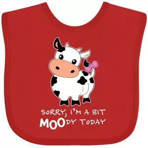 Inktastic Sorry, I'm A Bit MOOdy Today Cute Cow Pun Baby Bib Farm Animals Animal - Picture 1 of 8