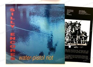 Silly Encores - Water-Pistol Riot GER LP 1993 + Insert '* - Picture 1 of 1