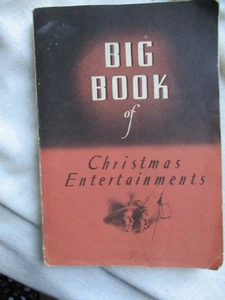 Big Book Of Christmas Entertainments 1941 SC Collection of Original Plays Poems - Picture 1 of 4