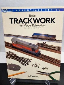 Basic Trackwork For Model Railroaders Second Edition By Jeff Wilson - Picture 1 of 9