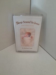 MICHAEL CARD - SLEEP SOUND IN JESUS - LULLABIES FOR BABYS rare Music Cassette 89 - Picture 1 of 2