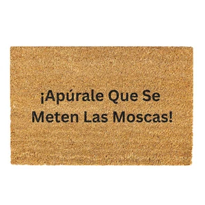 Que Se Meten Las Moscas Spanish Doormat Funny Door mat Welcome Mat - Picture 1 of 6
