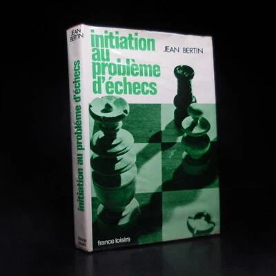 N23.53 Jean Bertin 1973 Initiation A Problemas Ajedrez Ilustrado Juego Spirit - Imagen 1 de 4