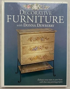 Decorative Furniture Painting Book by Donna Dewberry FANTASTIC CONDITION Pre own - Picture 1 of 2