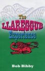 The Llareggub Experience, Bibby, Bob, Used; Good Book