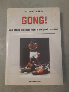 GONG! VITTORIO PARISI. UNA STORIA DEI PESI MEDI E DEI PESI MASSIMI. BRADIPOLIBRI - Imagen 1 de 2