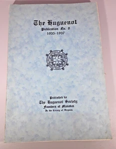 The Huguenot Publication No. 8 1935-1937 Founders of Manakin - Picture 1 of 3