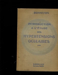 bonnefon,   Introduction a L'etude des Hypertensions Oculaires - Picture 1 of 2