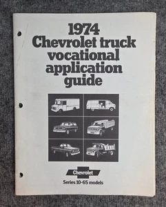 1974 Chevrolet Truck Vocational Application Guide Series 10-65 Models - Picture 1 of 5