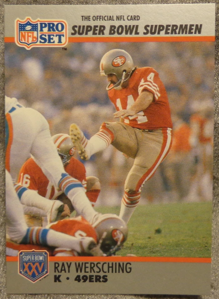 1990 Pro Set Super Bowl Ray Wersching - 49ers - California alumni - Image 1 of 1