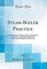 SteamBoiler Practice In Its Relation to Fuels and
