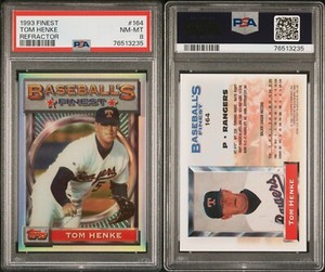 PSA 8 1993 Finest Refractors #164 Tom Henke PR /241 Texas Rangers POP22