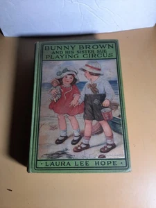1916 Antique Classic Book “Bunny Brown and His Sister Sue Playing Circus” - Picture 1 of 7