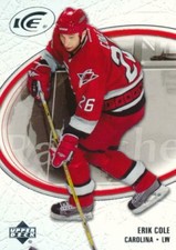 2005-06 Upper Deck Ice #18 ERIK COLE - Carolina Hurricanes