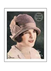 1920s Ladies Crochet Cloche Hat Pattern - Copy - Picture 1 of 2